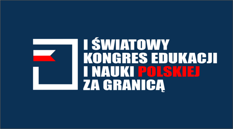 I Światowy Kongres Edukacji i Nauki Polskiej za Granicą.
